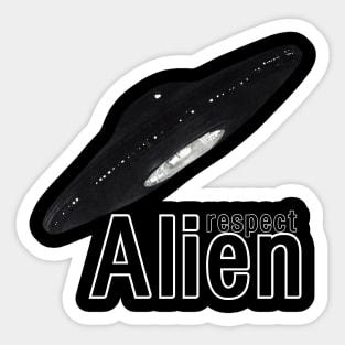 Respect Alien Sticker